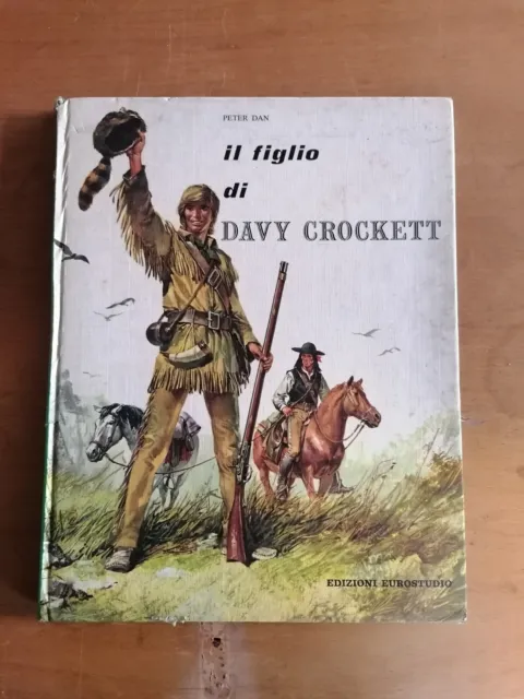 Libro Il Figlio Di Davy Crockett, Peter Dan