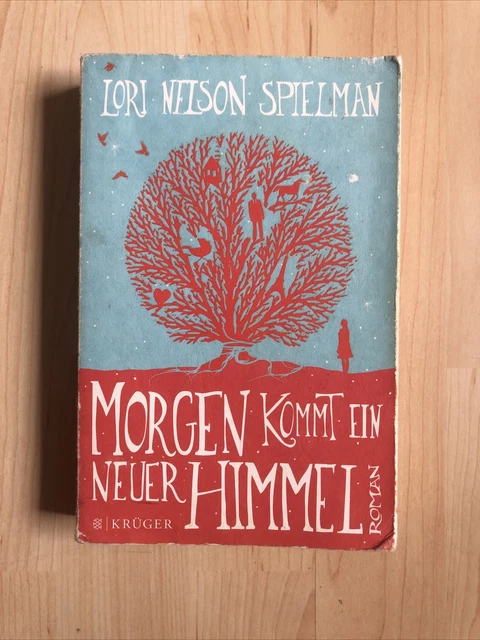 Morgen kommt ein neuer Himmel von Lori Nelson Spielman (2014, Taschenbuch)