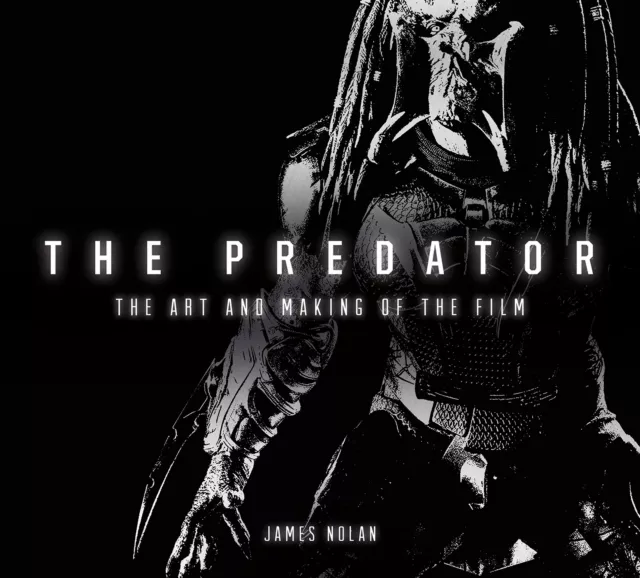 The Art And Haciendo De Predator Por James Nolan, Nuevo Libro, Libre Y Rápido