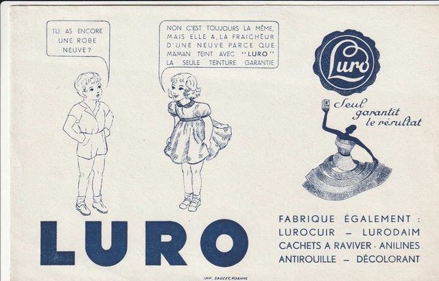 A134 Ancien  Buvard * LURO Fabrique egalement LUROCUIR LURODAIM cachets a ravive