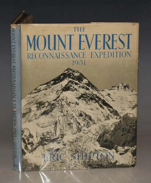 ERIC SHIPTON THE Mount Everest Reconnaissance Expedition 1951 Himalaya