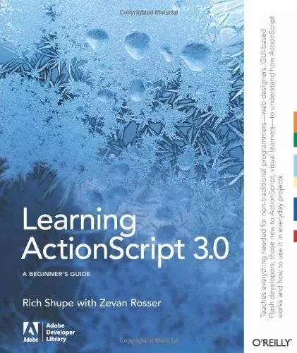 Learning ActionScript 3.0 (A Beginner's Guide) by Zevan Rosser Paperback Book
