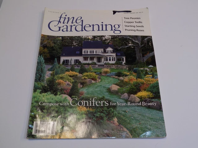 Taunton's Fine Gardening Magazine Conifers Tree Peonies Copper Trellis Rose Seed