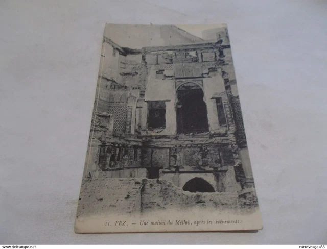CPA FEZ FES  MAROC  UNE MAISON DU MELLAH APRES LES EVENEMENTS  ecrite 1915