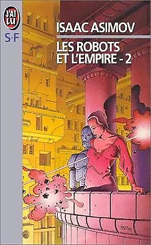 Les Robots et l'empire, tome 2 de Isaac Asimov | Livre | état acceptable