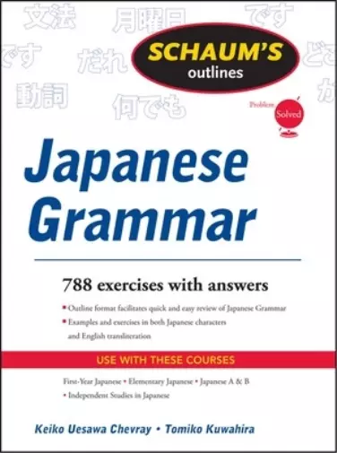 Tomiko Kuwahira Keiko Chevray Schaums Outline of Japanese Grammar (Poche)