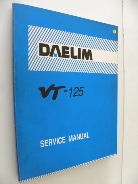MANUEL D'ATELIER MOTO DAELIM VT - 125 "service manual" EUR 32,00 - PicClick FR