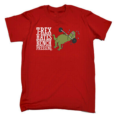 Trex Hates Bench Pressing Dinosaur - Mens Funny Novelty T Shirt T-Shirt Tshirts