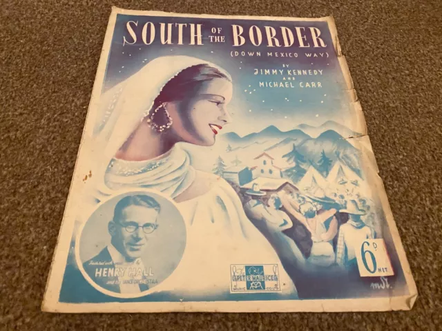 Mlf4 Sheet Music - South Of The Border - Henry Hall