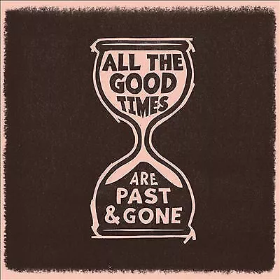 Gillian Welch & David Rawlings : All the Good Times VINYL 12" Album (2022)