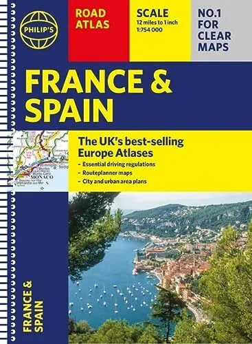 Philip's France and Spain Road Atlas: A4 Spiral (Philip's Road Atlases) by Phili
