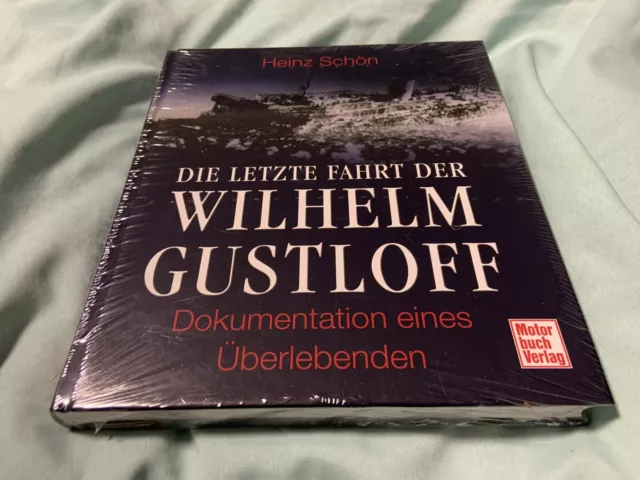 DIE LETZTE FAHRT der Wilhelm Gustloff - Dokumentation eines....TOP in ...