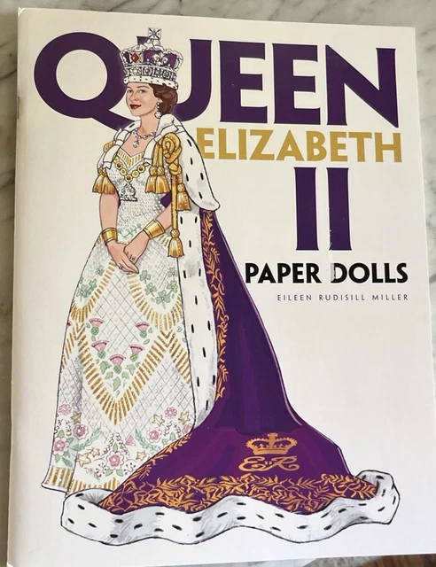 QUEEN ELIZABETH II Paper Dolls [Dover Paper Dolls] - Miller, Eileen ...