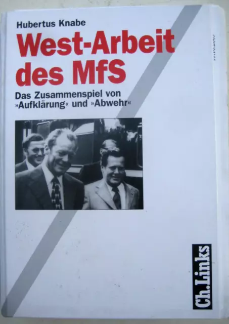 Knabe West-Arbeit des MfS Stasi HVA Spionage Westarbeit Staatssicherheit DDR SED