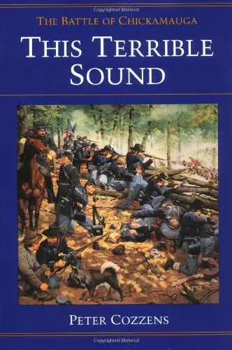 This Terrible Sound: THE BATTLE OF CHICKAMAUGA (Civil War Trilogy)