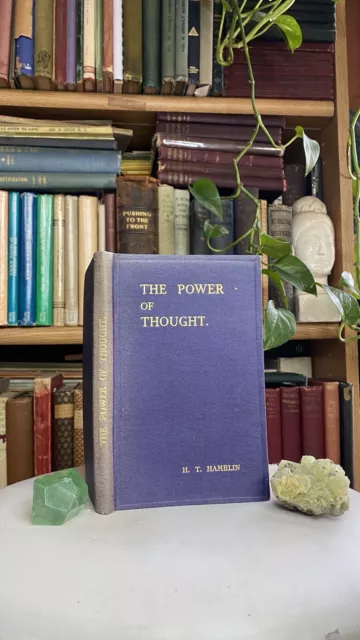 The Power of Thought Henry Thomas Hamblin 1924 New Thought Metaphysical Occult