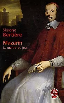 Mazarin : Le maître du jeu von Bertiere, Simone | Buch | Zustand akzeptabel