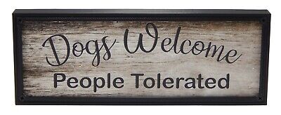 Dogs Welcome People Tolerated Framed Print Farmhouse Pet Welcome Decor Sign