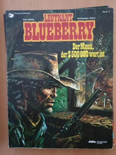 Blueberry - Der Mann, Der $ 500.000 Wert Ist - Band 14