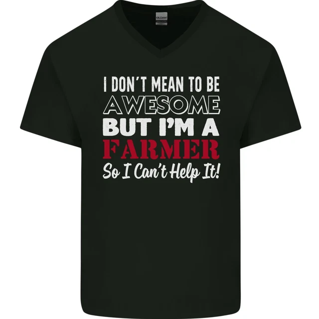 I Dont Mean to Be but Im a Farmer Tractor Mens V-Neck Cotton T-Shirt