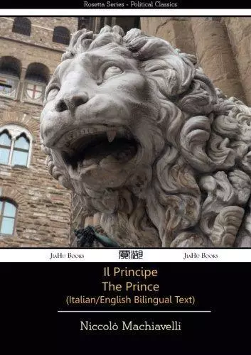 Il Principe - The Prince - Italian/English Bilingual Text