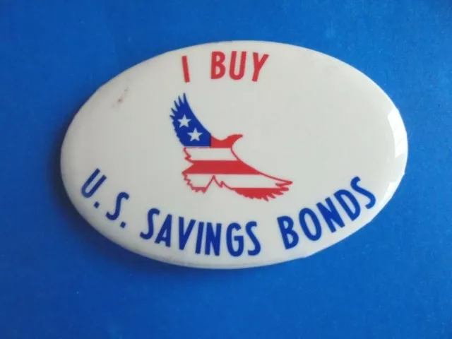 Vintage I Buy US Savings Bonds Patriotic Pinback