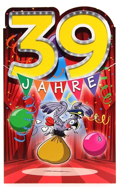 Freche Sprüche Zum 39 Geburtstag Mann GEBURTSTAGSKARTE 39 JAHRE Karte Geburtstag lustiger Spruch