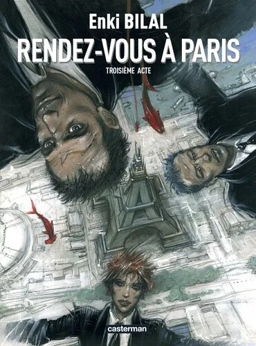 Le Monstre, Tome 3 : Rendez-vous à Paris