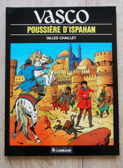 Vasco ** Tome 9 Poussiere D Isapahan **  Eo 1990  Chaillet