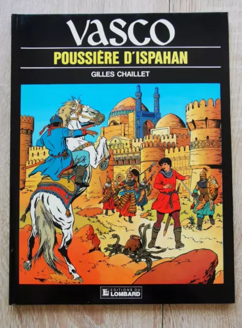 Vasco ** Tome 9 Poussiere D Isapahan **  Eo 1990  Chaillet