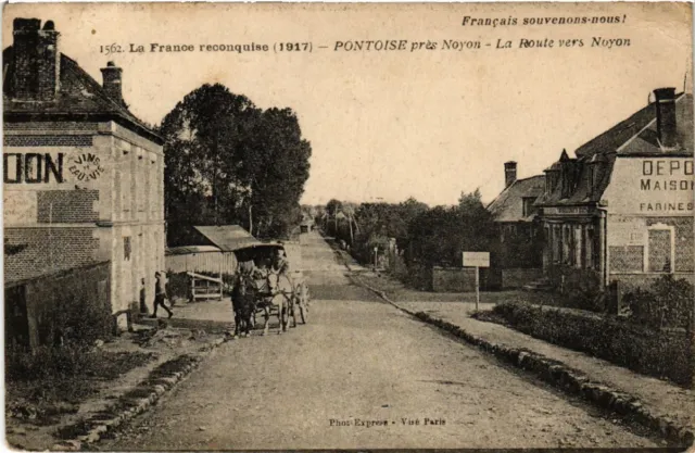 CPA La France reconquise (1917) - PONTOISE pres Noyon - La Route vers (519398)