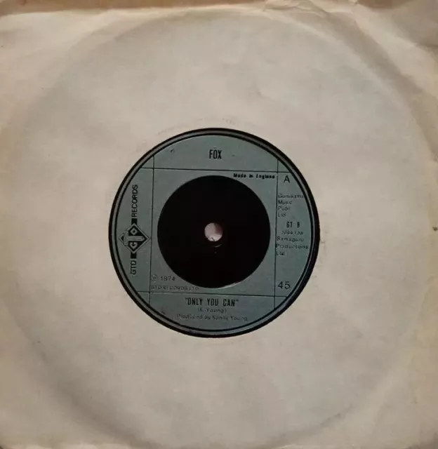 Fox-Only You Can/Out Of My Body Vinyl 7" Single.1974 GTO GT8.