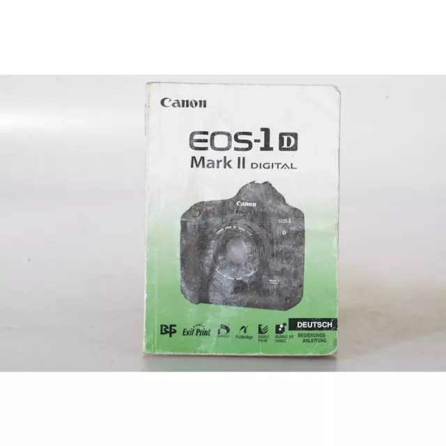 Canon EOS-1D Mark II Bedienungsanleitung / Anleitung / Gebrauchsanweisung DE