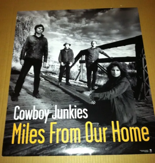 COWBOY JUNKIES 1998 PROMO POSTER for Miles From Our Home CD USA MINT  21x18