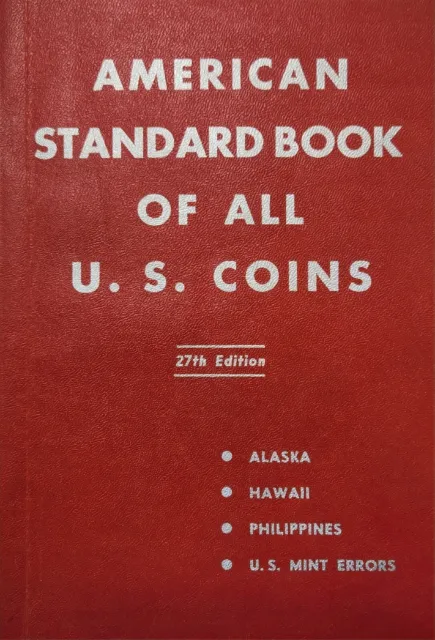 Vintage 27th Edition American Standard Book Of All U.S. Coins