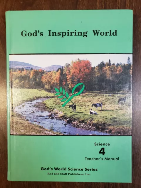 God's Inspiring World Science Grade 4 Teacher's Manual Rod and Staff