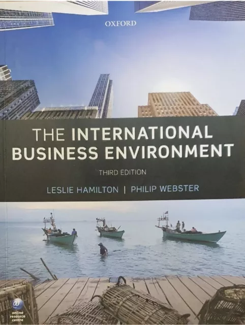 The International Business Environment by Leslie Hamilton, Philip Webster...