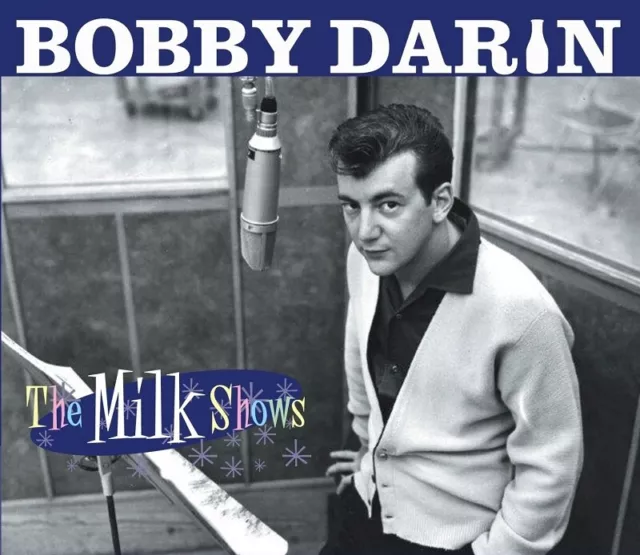 Bobby Darin - The Milk Shows (2Cd Deluxe Edition) 2 Cd Neuf