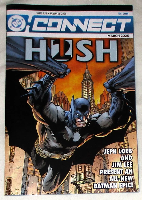 DC CONNECT #56 (Jan 2025 for Mar 2025) DC Comics Batman Hush 2 Jim Lee ...