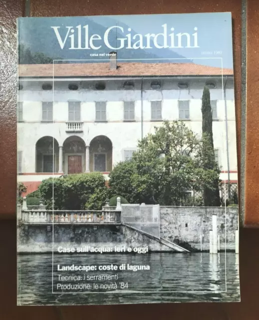 Ville Giardini. N 180 Ottobre 1983 + Casaviva in omaggio. Rivista architettura