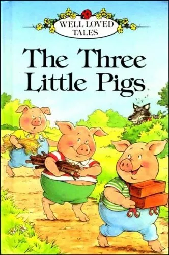 The Three Little Pigs (Ladybird Well-loved Tales) By  Vera Southgate