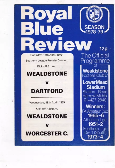 Wealdstone V Dartford & Worcester City  Southern League  14/4/79 & 18/4/79