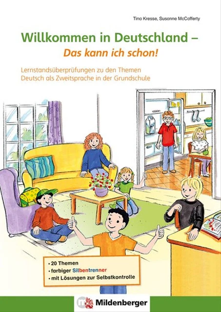 Willkommen in Deutschland – Das kann ich schon!. Lernstandsüberprüfungen zu den