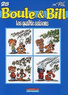 Boule et Bill , tome 28 : Les Quatre saisons ! vo... | Buch | Zustand akzeptabel