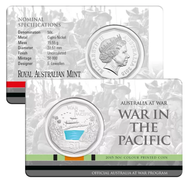 2015 50 Cent Uncirculated Coin: Australia At War - "War In The Pacific."