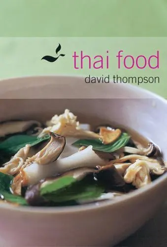 Thai Food, Thompson, David, Very Good Book
