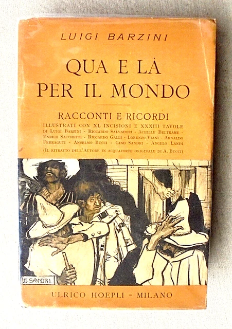 Livre Vintage 1910 : La Metà Del Mondo Vista Da Un'Automobile De Luigi Barzini - État Correct