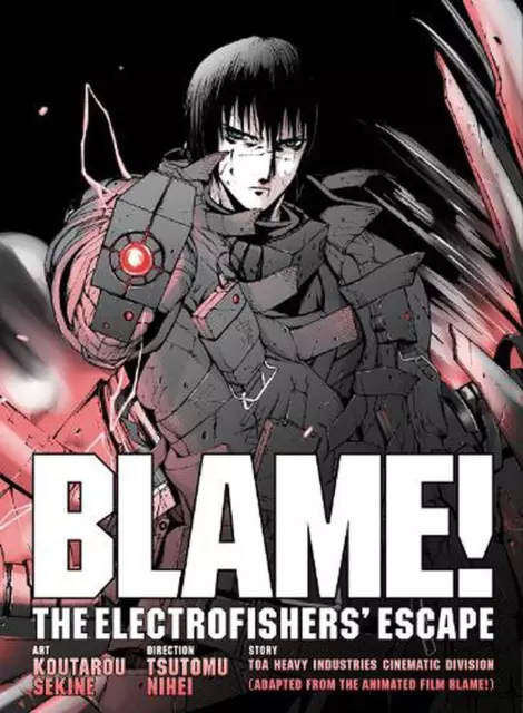 Blame! Movie Edition: The Electrofishers' Escape by Tsutomu Nihei (English) Pape