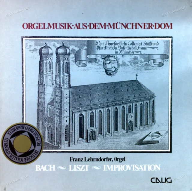 Franz Lehrndorfer, Bach, Liszt - Orgelmusik Aus Dem Münchner Dom LP '