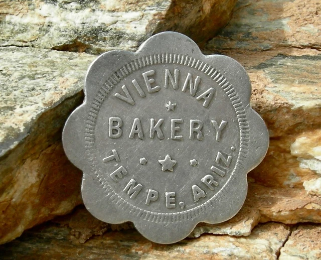 1905 Tempe, Arizona (Maricopa Co) "Vienna Bakery" Good For 1 Loaf Bread Token 1905 Tempe, Arizona (Maricopa Co) "Vienna Bakery" Good For 1 Loaf Bread Token